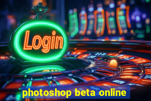 photoshop beta online